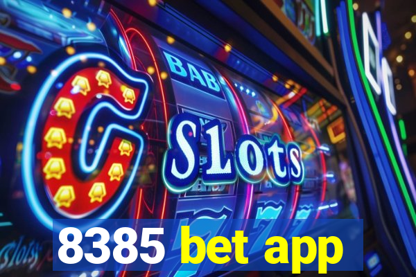 8385 bet app